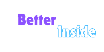 Better Inside