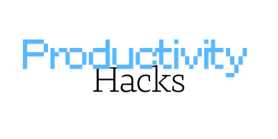 Productivity Hacks